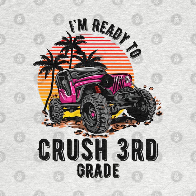 I'm Ready To Crush 3nd grade by Myartstor 